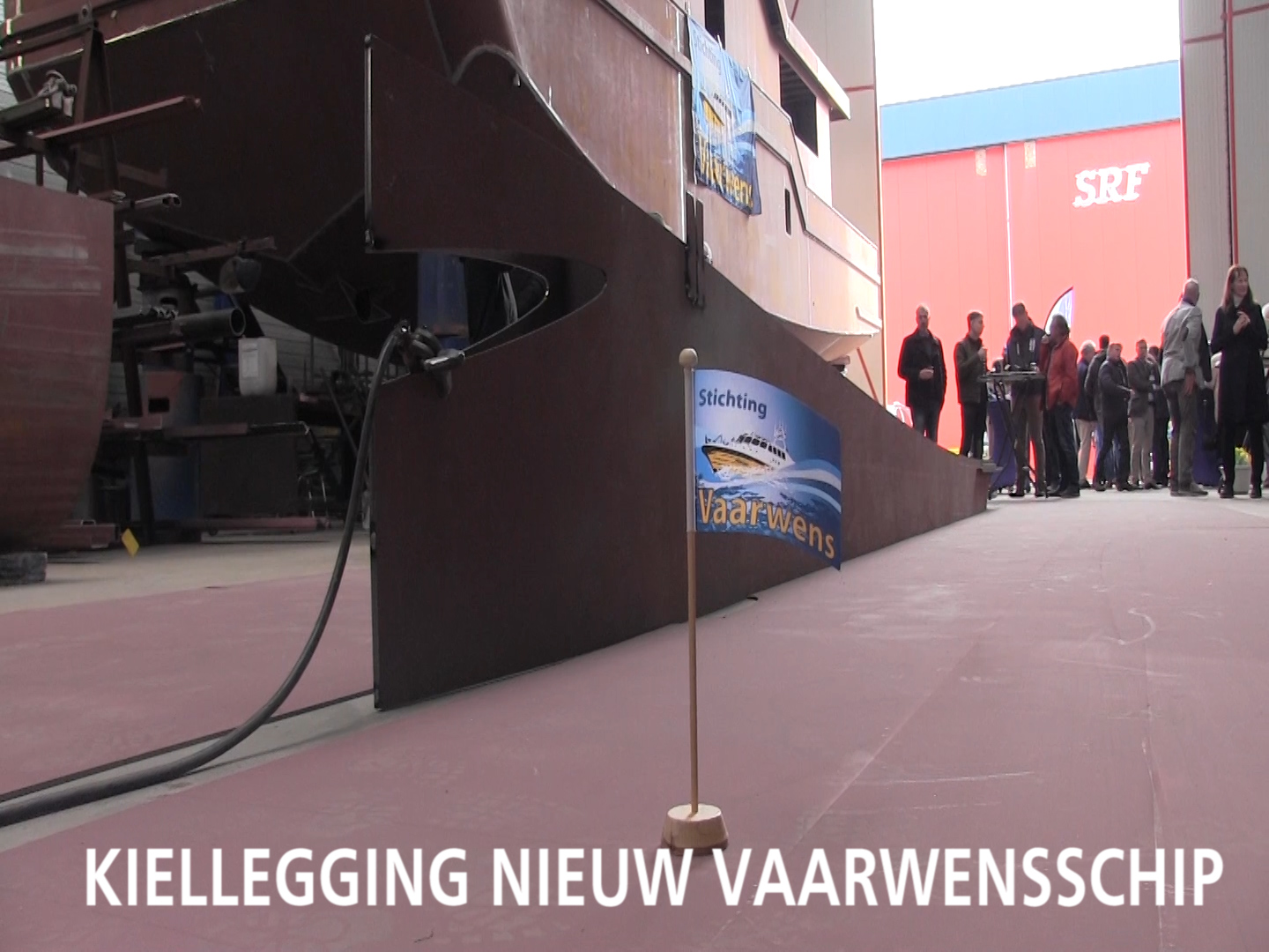 FEESTELIJK KIELLEGGING NIEUWE VAARWENSSCHIP + video